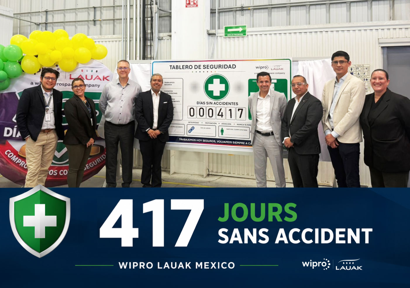 417 jours sans accident sur notre site Wipro Lauak Mexico